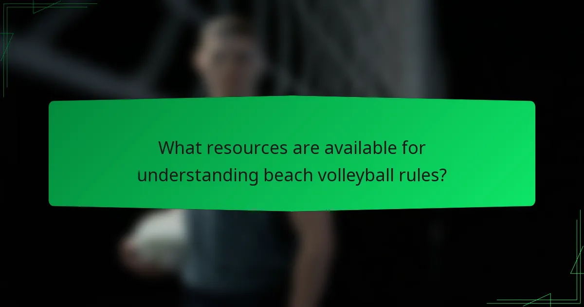 What resources are available for understanding beach volleyball rules?