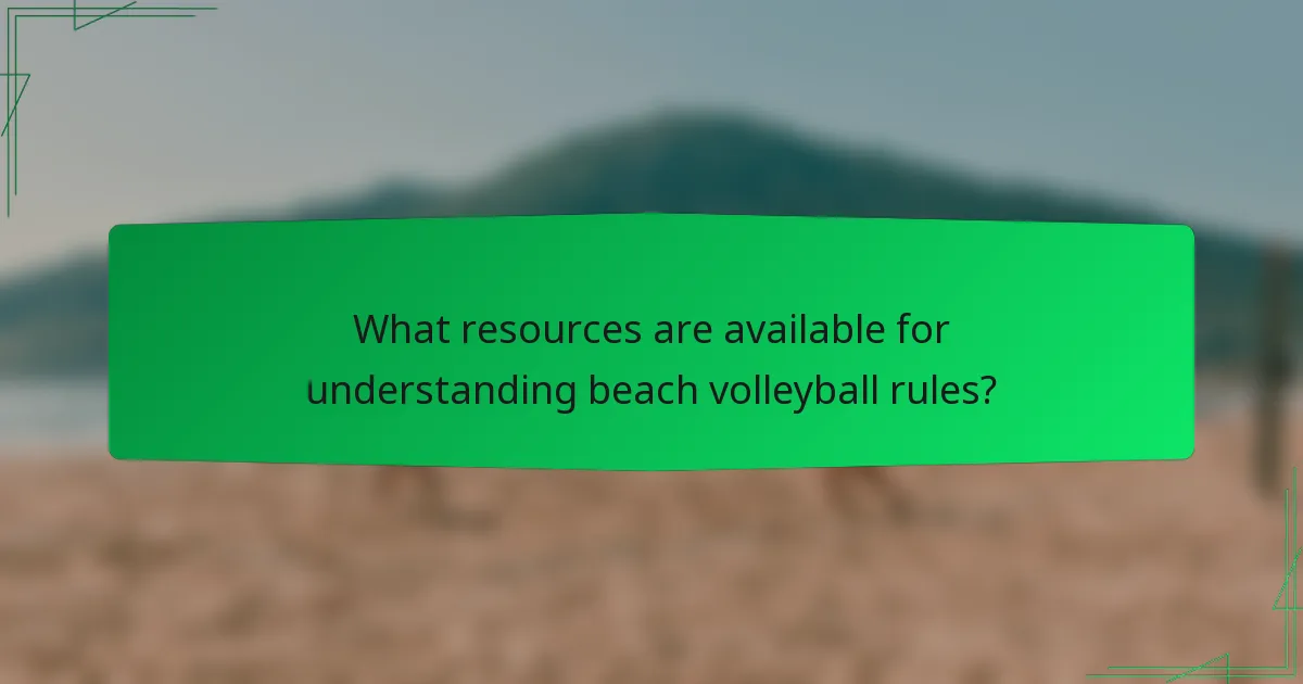 What resources are available for understanding beach volleyball rules?